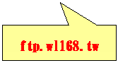 矩形圖說文字: ftp.wl168.tw